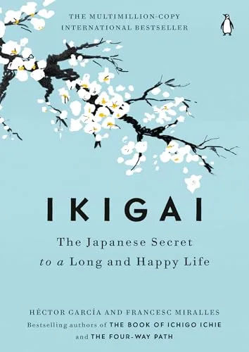 Ikigai: The Japanese secret to a long and happy life cover