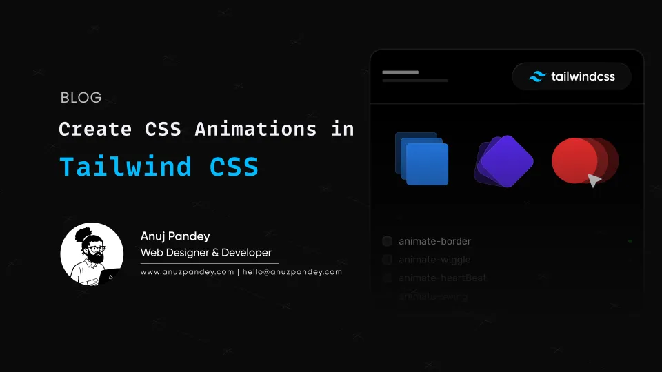 How to create animations in Tailwind CSS Projects