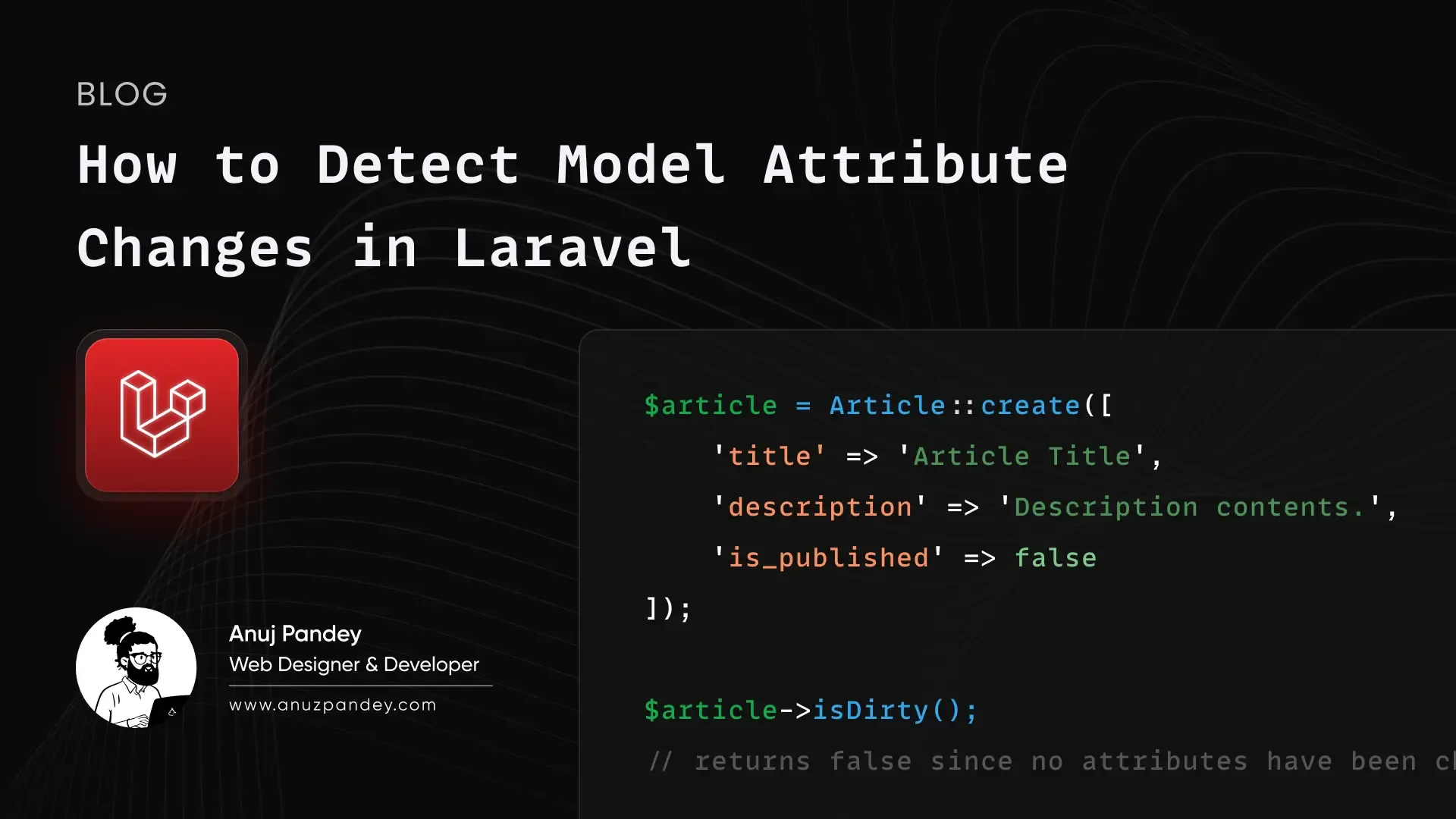 How to Detect Model Attribute Changes in Laravel