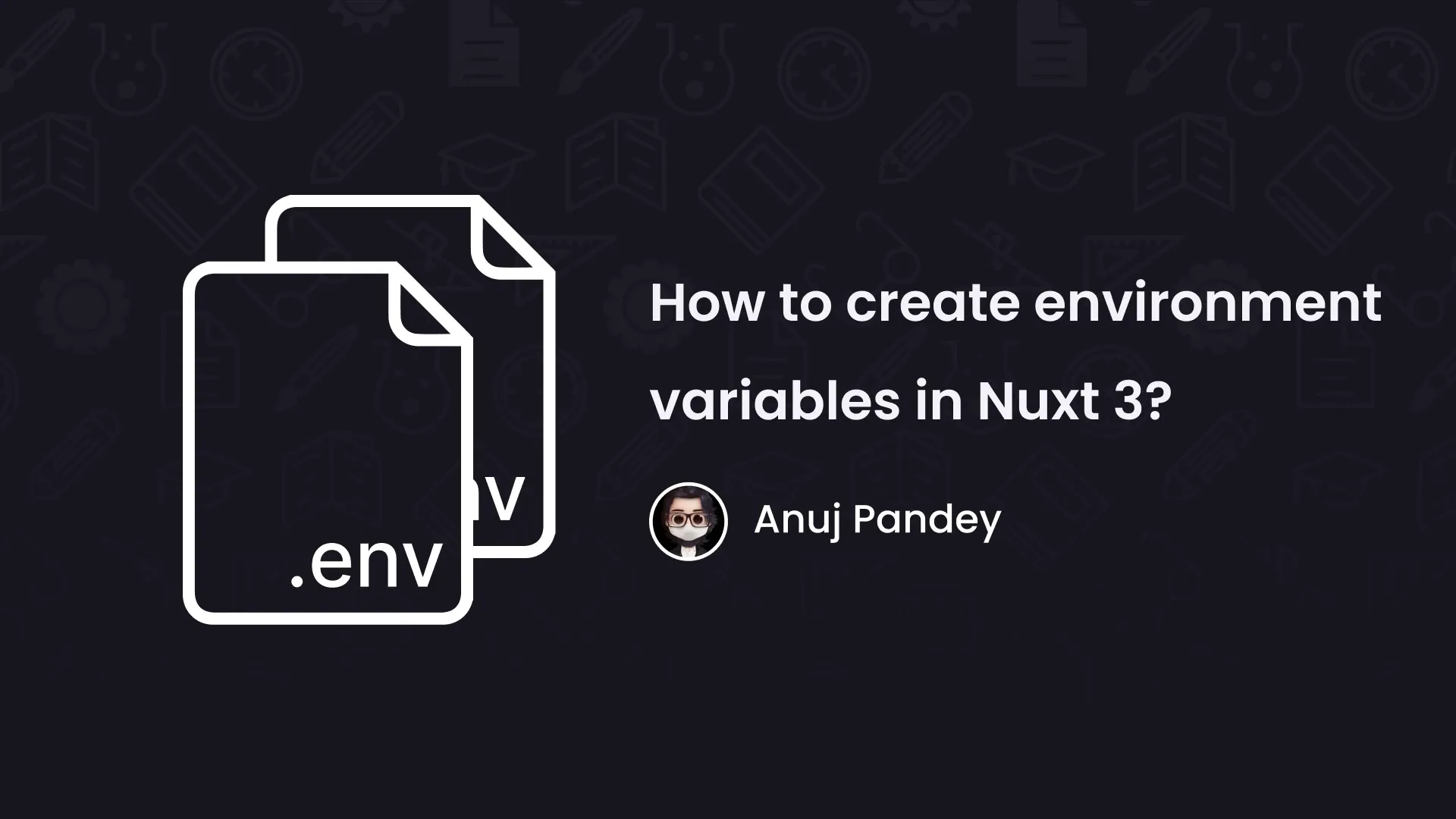 How to access environment variables in Nuxt 3?