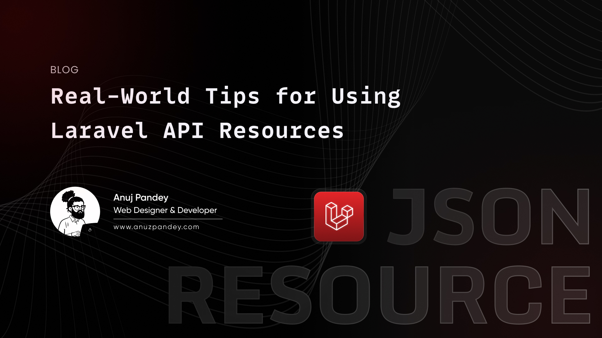 Real-World Tips for Using Laravel API Resources